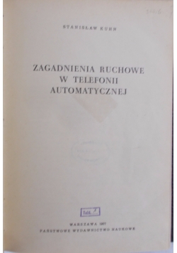 Zagadnienia ruchowe w telefonii automatycznej