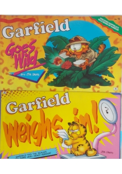 Garfield. Goes wild/ Weighs