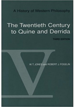 The Twentieth Century to Quine and Derrida