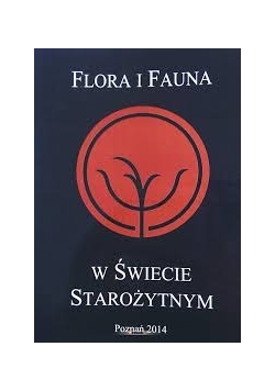Flora i fauna w świecie starożytnym