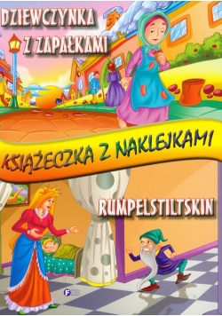 Dziewczynka z zapałkami Rumpelstiltskin Książeczka z naklejkami