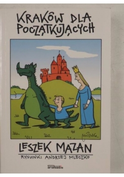 Kraków dla początkujących, Ilustacje Andrzej Mleczko