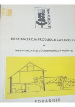 Mechanizacja produkcji zwierzęcej w indywidualnych gospodarstwach rolnych