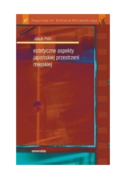 Estetyczne aspekty japońskiej przestrzeni miejskiej