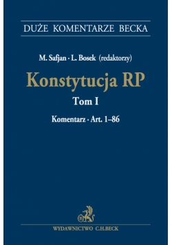 Konstytucja RP. Tom 1. Komentarz do art. 1-86