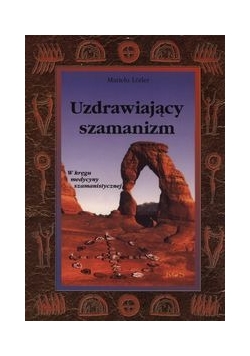 Uzdrawiający szamaniz
