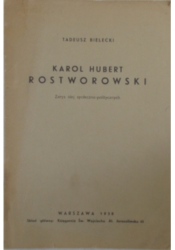 Karol Hubert Rostworowski, 1938 r.