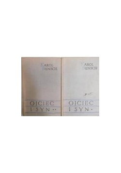 Ojciec i syn, Tomy I-II