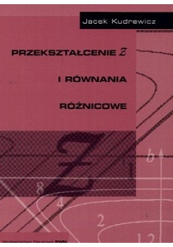 Przekształcenie Ż i równania różnicowe