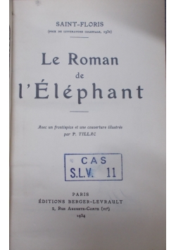 Le Roman de l'Elephant, 1934 r.
