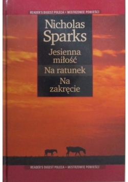 Jesienna miłość Na ratunek Na zakręcie