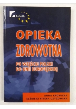 Opieka zdrowotna po wejściu Polski do Unii Europejskiej