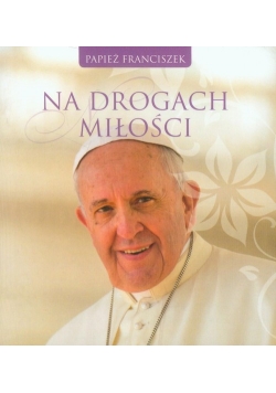 Na drogach miłości