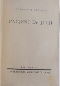 Pacjent Dr. Julji, 1935 r.