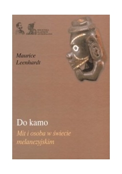 Do kamo.Mit o osoba w świecie melanezyjskm