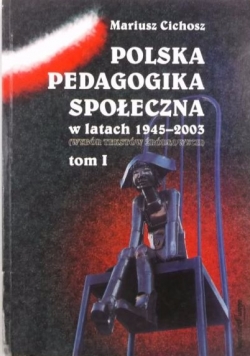 Polska pedagogika społeczna w latach 1945-2003