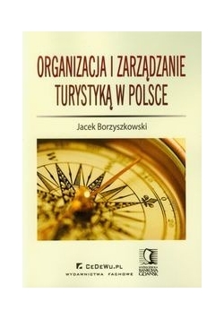 Organizacja i zarządzanie turystyką w Polsce