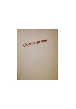 Goethe an uns, 1938 r.