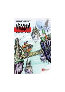 Wrocław. Komiksowy spacer