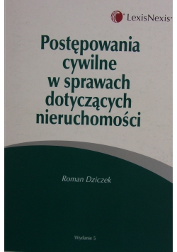 Postępowanie cywilne w sprawach dotyczących nieruchomości