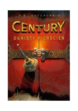 Century, ognisty pierścień