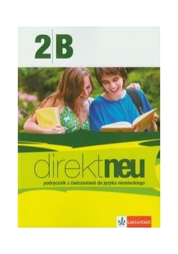 Direkt neu 2B: Podręcznik z ćwiczeniami + CD
