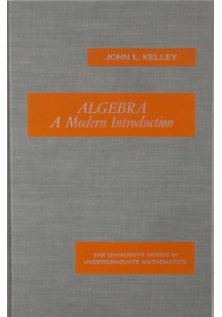 Algebra, A Modern Intriduction