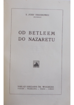 Ob Betlejem do Nazaretu, 1932 r.