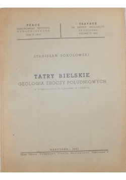 Tatry bielskie. Geologia zboczy południowych