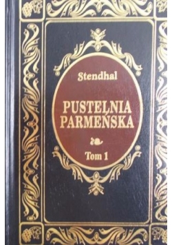 Pustelnia Parmeńska, Tom I