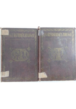 Lekarz ratujący zdrowie. Tom I -II, 1929 r
