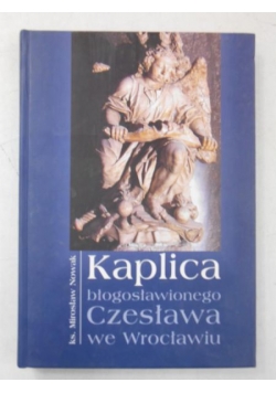Kaplica błogosławionego Czesława we Wrocławiu