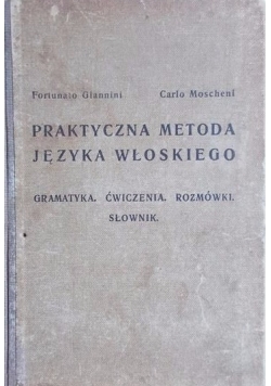 Praktyczna metoda języka włoskiego,1911r.