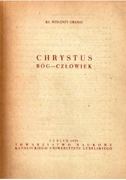 Christus Bóg-Człowiek
