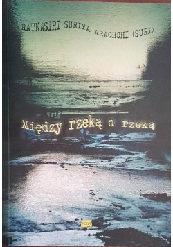 Między rzeką a rzeką