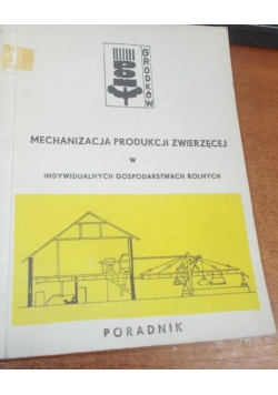 Mechanizacja produkcji zwierzęcej w indywidualnych gospodarstwach rolnych