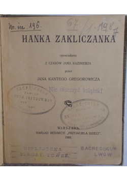 Hanka Zakliczanka, 1903 r
