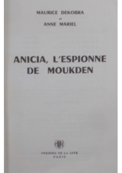 Anicia, L'espionne De Moukden