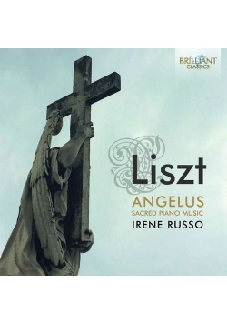 Liszt Angelus / Sacred Piano Music