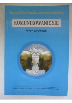Komunikowanie się. Nowe wyzwania