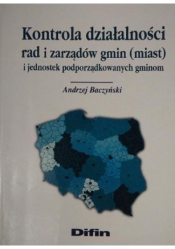 Kontrola działalności rad i zarządów gmin (miast)