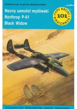 Nocny samolot myśliwski Northrop P-61 Black Widow