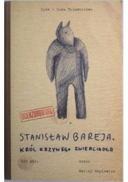 Stanisław Bareja. Król krzywego zwierciadła