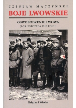 Boje lwowskie Część pierwsza Tom 1 i 2