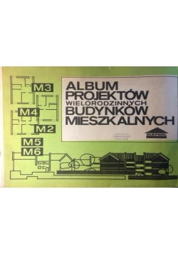 Album projektów wielorodzinnych budynków mieszkalnych