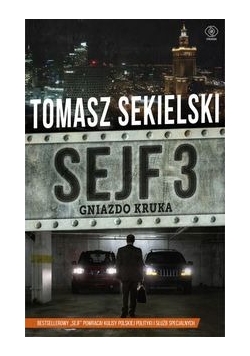 Sejf 3. Gniazdo Kruka.