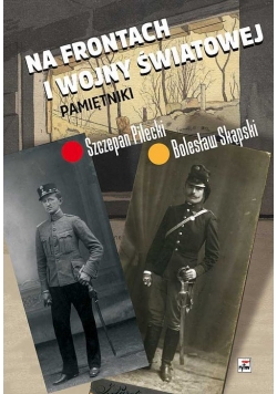 Na frontach I wojny światowej Pamiętniki