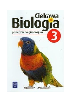 Ciekawa biologia 3, podręcznik