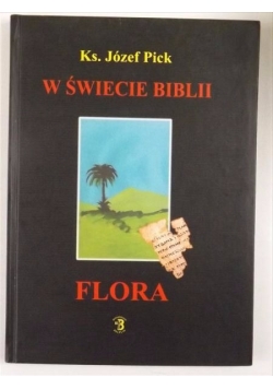 W świecie Biblii. Flora