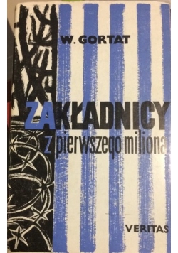 Zakładnicy z pierwszego miliona
